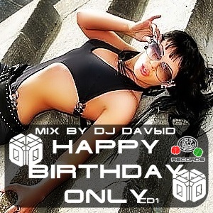 Dj DaVыD - Happy Birthday Only-Exclusive.ru (Radio Edit)(CD1)