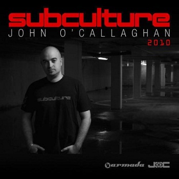 John O'Callaghan - Subculture 2010 - The Full Versions Vol. 2 2010