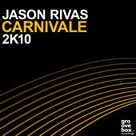 Jason Rivas - Carnivale 2K10 (Horny United Mix)