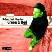 R-Tem ft Ben Lost - Green and Red (Johnny Beast Rmx)