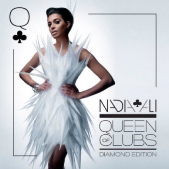 Nadia Ali - Queen Of Clubs: Diamond Edition Radio Edits 2011
