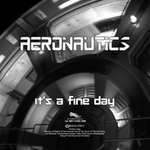 Aeronautics  - It's A Fine Day (Zerosix Club Mix)
