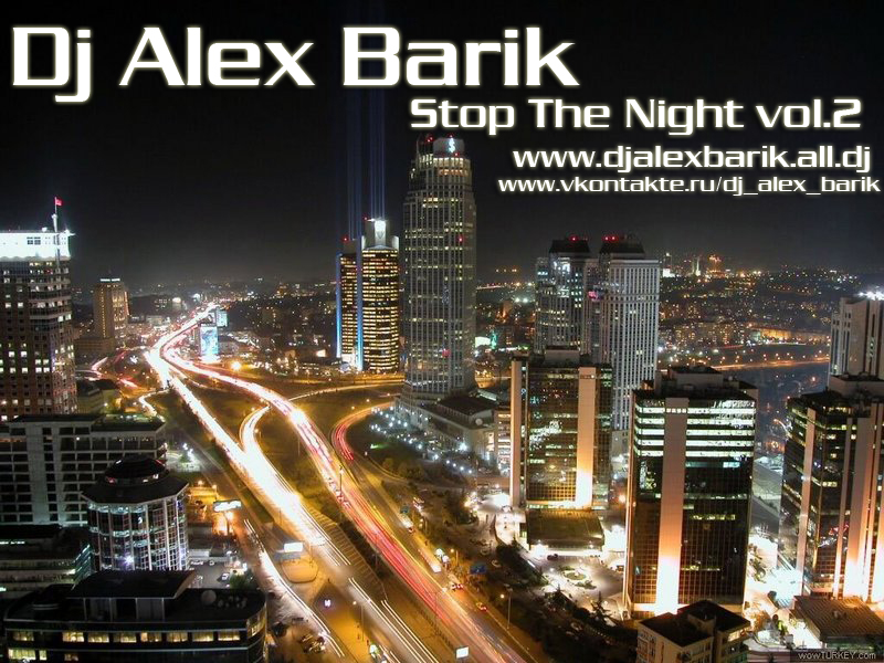 DJ ALEX BARIK - Stop The Night vol.2