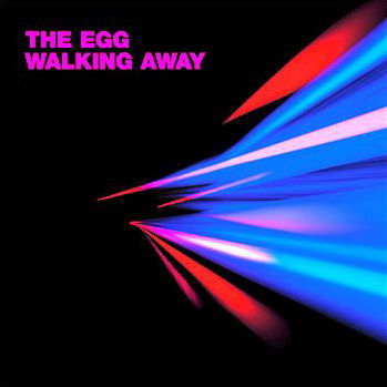 The Egg - Walkin Away (Tocadisco remix)