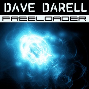 Dave Darell - Freeloader (Spencer & Hill Remix)