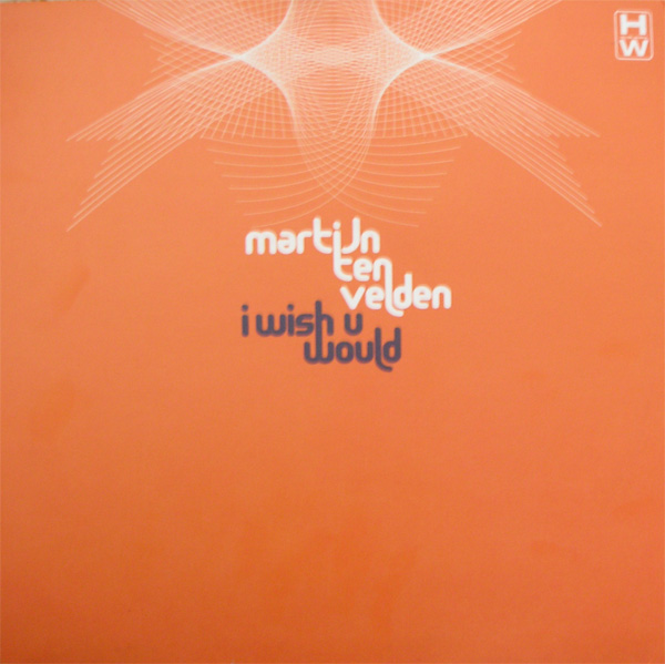 Martijn Ten Velden - I Wish You Would (Original Club)