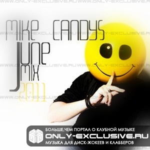 Mike Candys - June Mix 2011