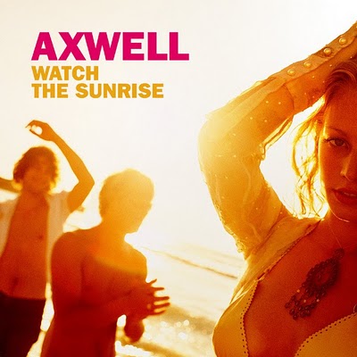 Axwell Feat. Steve Edwards - Watch The Sunrise (Extended Vocal Mix)