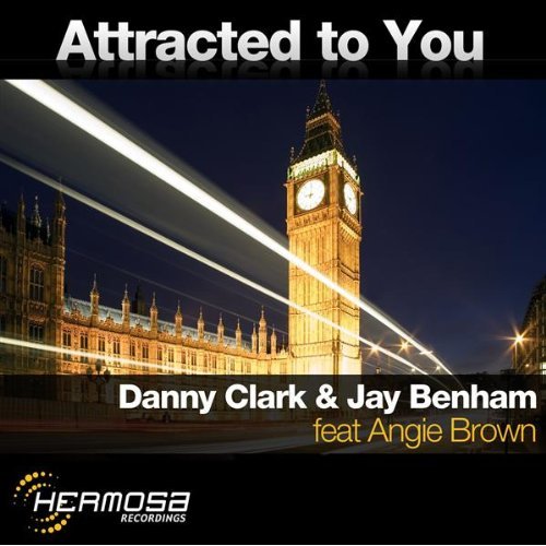 Danny Clark & Jay Benham - Attracted to You (Original Instrumental Mix)