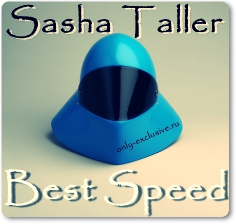 Sasha Taller - Best Speed