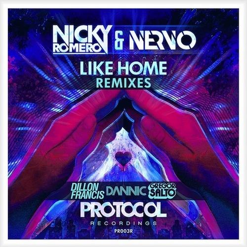 Cкачать Nicky Romero, NERVO – Like Home (Dillon Francis Remix ...