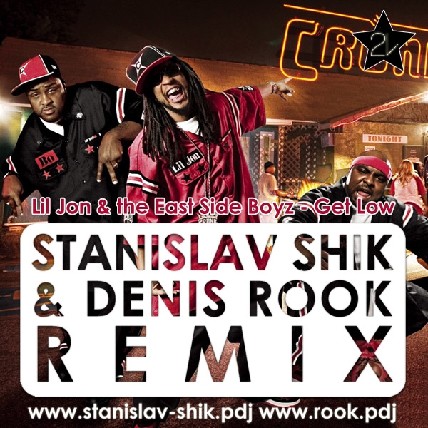 Cкачать Lil Jon & The East Side Boyz - Get Low (Stanislav Shik ...