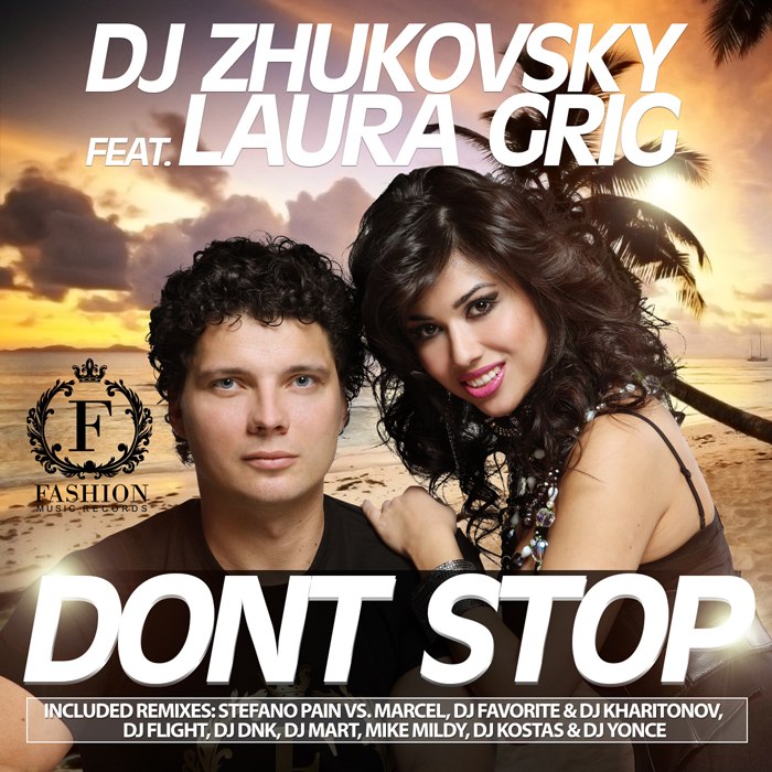 DJ Zhukovsky feat. Laura Grig - Don't Stop (DJ Favorite & DJ Kharitonov Remix)