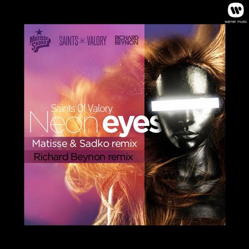 Cкачать Saints Of Valory - Neon Eyes [Into The Deep] (Matisse ...