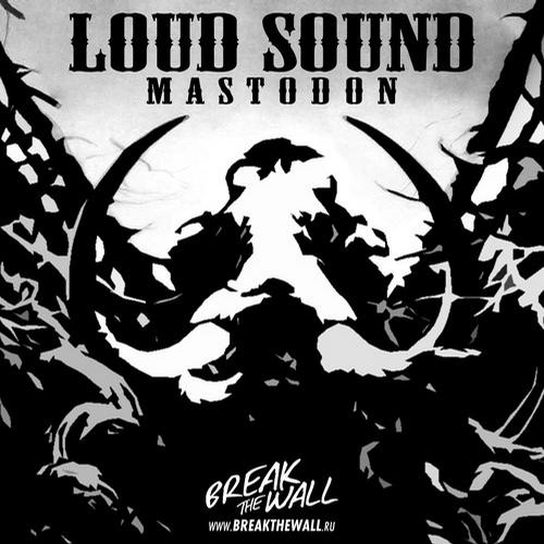 Loud Sound - Mastodon (Drum & Bass Mix)