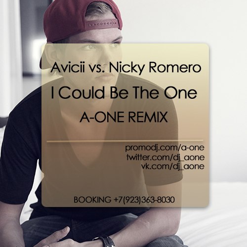 Avicii vs. Nicky Romero – I Could Be The One (A-One Remix)