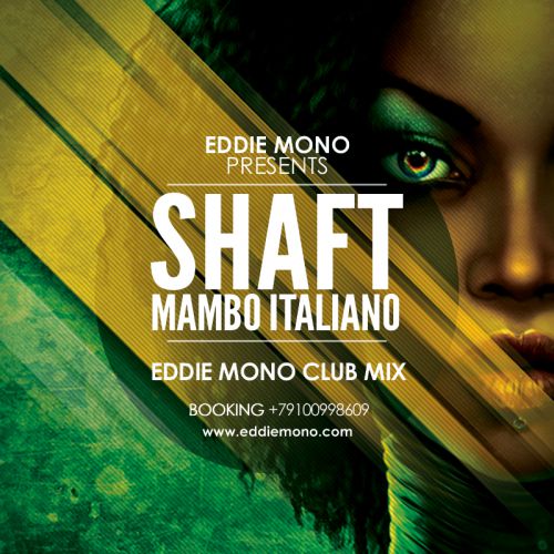 Shaft – Mambo Italiano (Eddie Mono Club Mix)