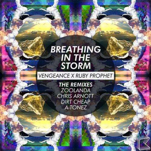Vengeance (AUS), Ruby Prophet - Breathing In The Storm (Dirt Cheap Remix)