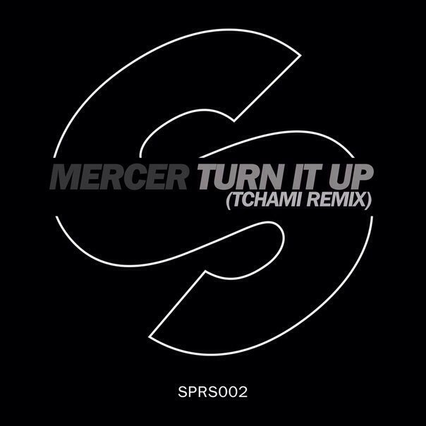 Mercer - Turn it up (Tchami Remix)