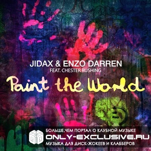 Jidax & Enzo Darren feat. Chester Rushing – Paint The World (Lush & Simon Remix)