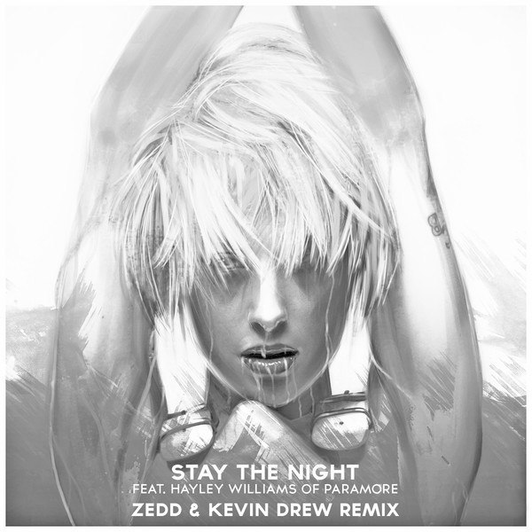 Zedd - Stay the Night (feat. Hayley Williams of Paramore) (Zedd & Kevin Drew Remix)