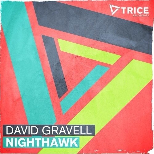 David Gravell - Nighthawk (Original Mix)