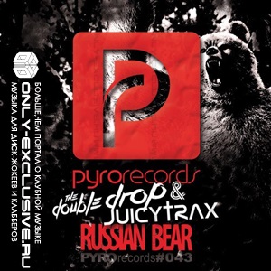 The Double Drop & JuicyTrax – Russian Bear (Original Mix)