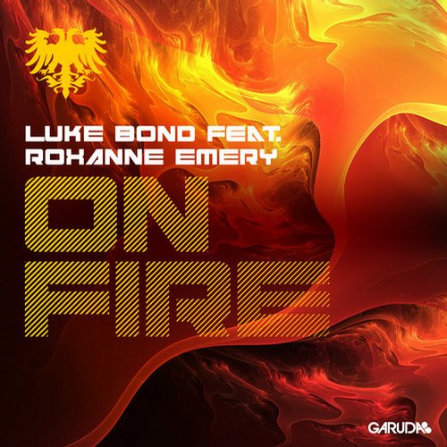 Luke Bond, Roxanne Emery - On Fire  (Original Mix)