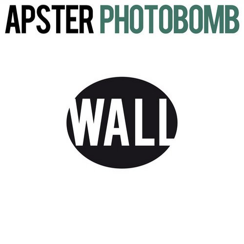 Apster – Photobomb (Original Mix)